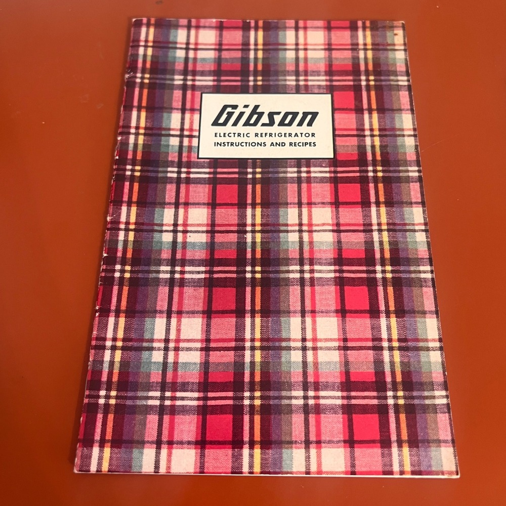 Vtg Gibson Electric Refrigerator Instructions‎ and Recipes Plaid Booklet G-890